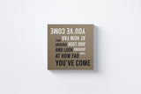 Turn Around and See How Far You've Come Canvas Wall Art in Beige, square
