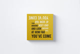 Turn Around and See How Far You've Come Canvas Wall Art in Yellow, square