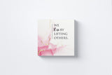 We Rise by Lifting Others Canvas Wall Art in Pink, square
