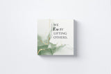 We Rise by Lifting Others Canvas Wall Art in Sage, square