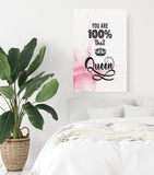 You Are 100% That Queen Canvas Wall Art in Pink
