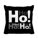 Ho Ho Ho Typography Reversible Indoor/Outdoor Square Pillow