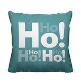 Ho Ho Ho Typography Reversible Indoor/Outdoor Square Pillow