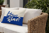 Stevenson But First Lumbar Indoor/Outdoor Throw Pillow